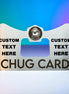 Custom Chug Card