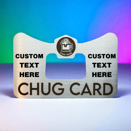 Custom Chug Card