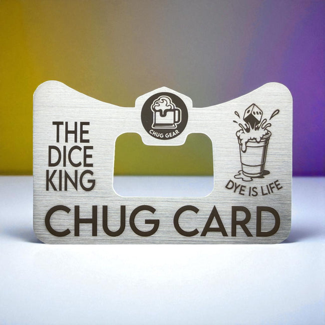 Custom Chug Card "DICE"