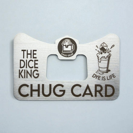Custom Chug Card "DICE"