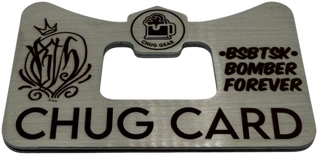 BSBTSK Bomber Forever custom Chug Card