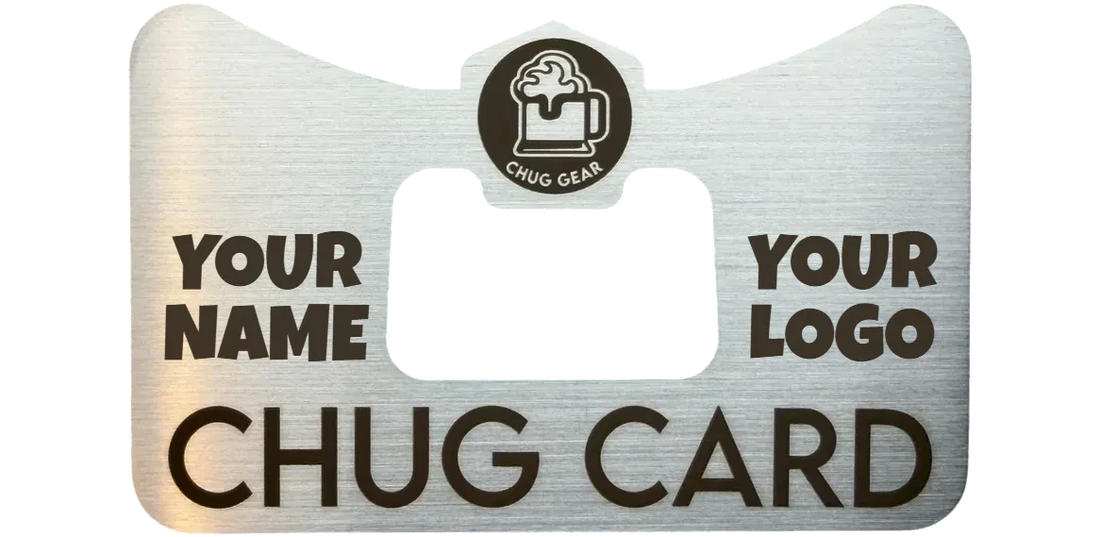 Custom Chug Card engraved with your name and your logo