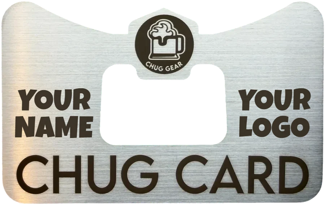 Custom Chug Card
